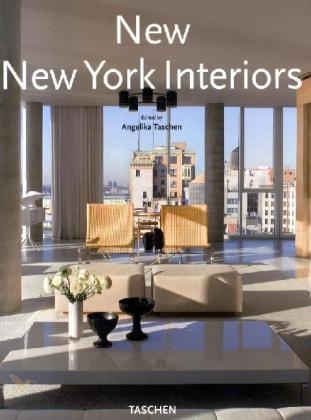 книга New New York Interiors, автор: Angelika Taschen